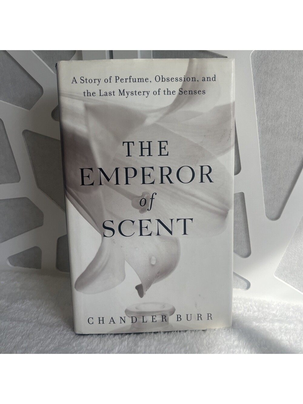THE EMPEROR OF SCENT Hardcover Book by Chandler Burr First Edition